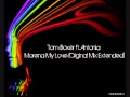 Tom Boxer ft. Antonia - Morena My Love (Original ...