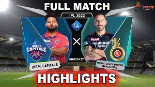 RCB vs DC 27TH MATCH HIGHLIGHTS 2022 | IPL 2022 BANGALORE vs DELHI 27TH MATCH HIGHLIGHTS #RCBvDC
