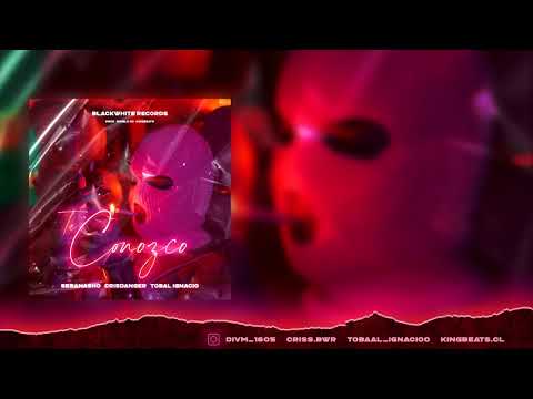 CrisDanger X Tobal Ignacio X Seba Nasho -TE CONOZCO-(VIDEO LYRICS)