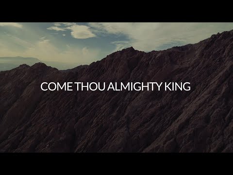 Come, Thou Almighty King (Lyric Video) - Keith & Kristyn Getty Ft. The Getty Girls