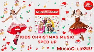 MusicClubKids! Sped Up Kids Christmas Music ft. Originals & Covers | Family Music (Clean)