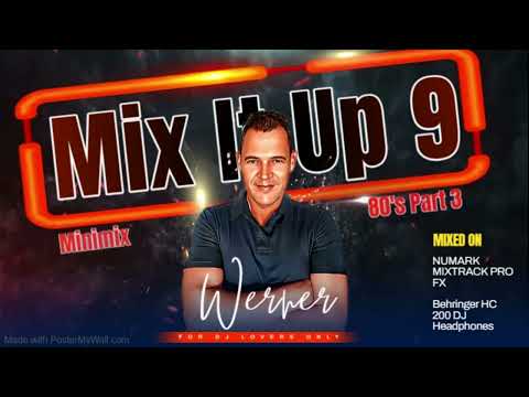 Mix It Up 9 | DJ Set | 80’s Part 3 MiniMix | Snap, Go West, Level 42, Billy Ocean