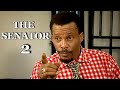 THE SENATOR 2 full movie by Teco Benson starring HANK ANUKU