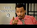 THE SENATOR 2 Full Movie By Teco Benson Starring HANK ANUKU