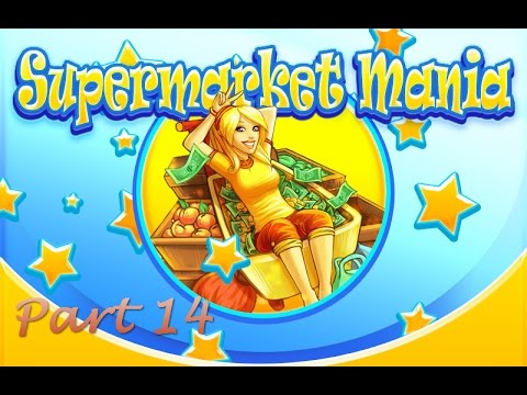 Supermarket Mania - Gameplay Part 14 (Level 5-3 to 5-4)