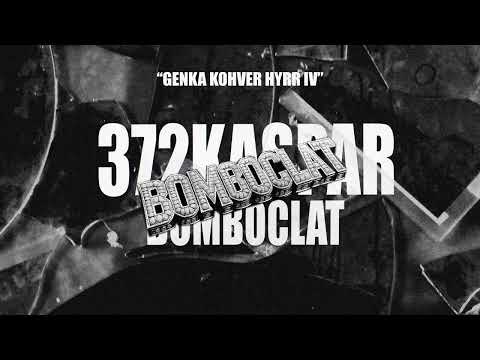 372Kaspar, Genka, kohver, Hyrr IV - Bomboclat