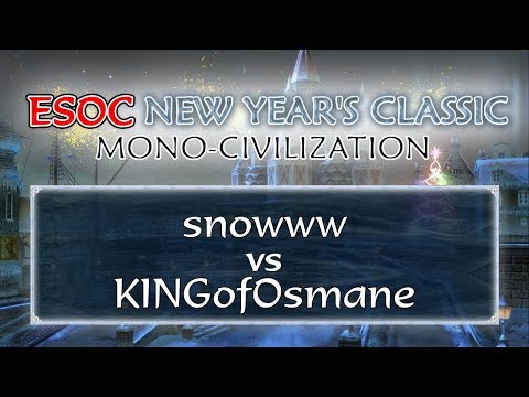 [AoE3] snowww vs KINGofOsmane − Round of 16 − ESOC New Year's Classic