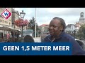 Geen 1,5 meter meer: 'Dan kan ik iedereen huggen en kusjes geven'