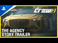 The Crew 2 - The Agency Story Trailer | PS4