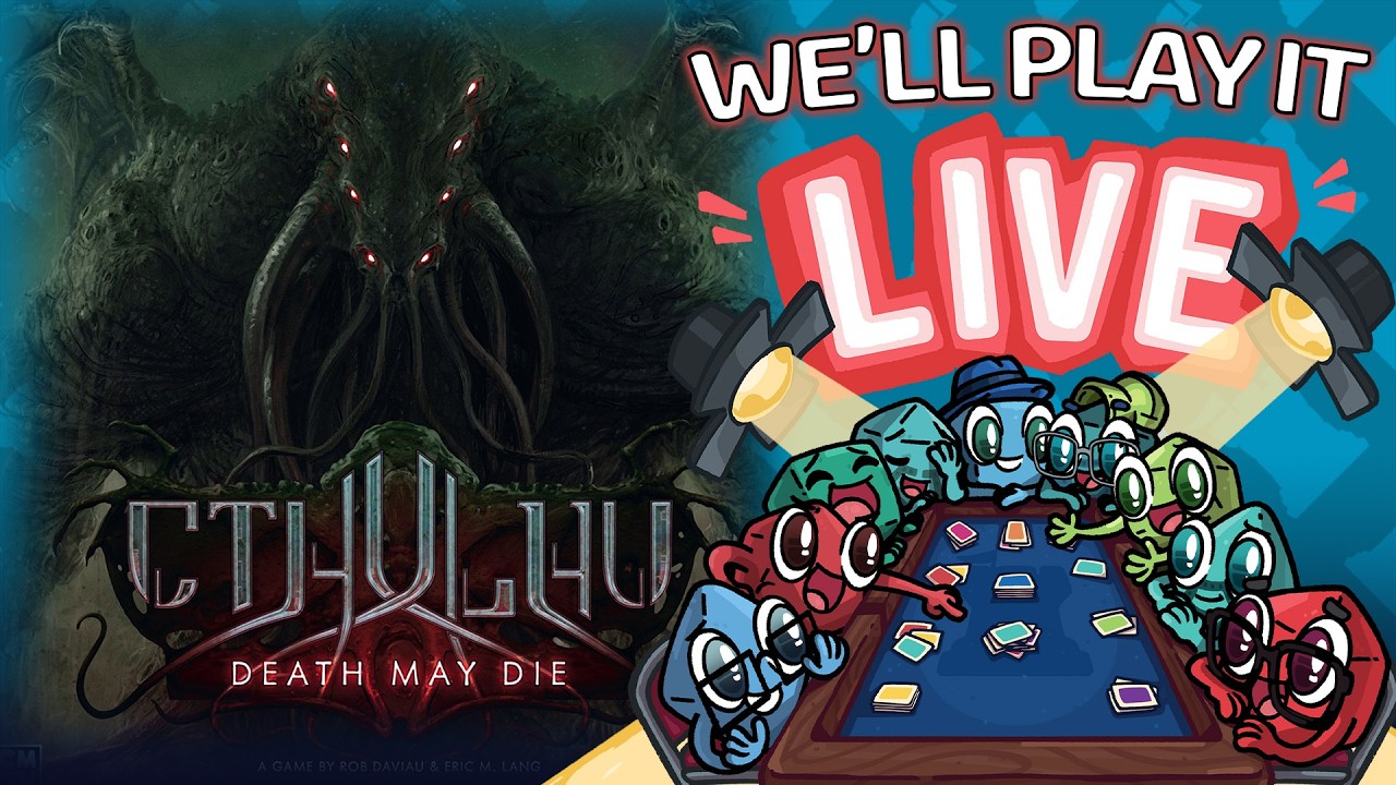 Cthulhu: Death May Die Live Play