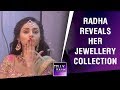 Mallika Singh AKA Radha reveals her jewellery collection | Radha Krishna