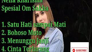 Download lagu Nella Kharisma om sakha ( Satu Hati sampai mati ,Cinta Terlarang) mp3