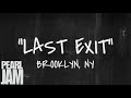 Last Exit - Live in Brooklyn, NY (10/19/2013) - Pearl ...