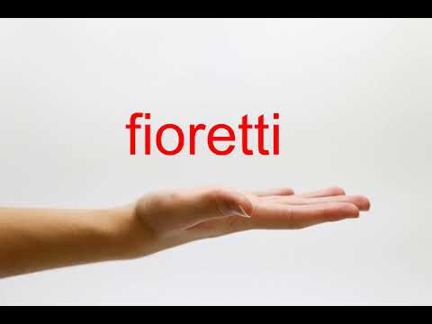 How to Pronounce fioretti - American English