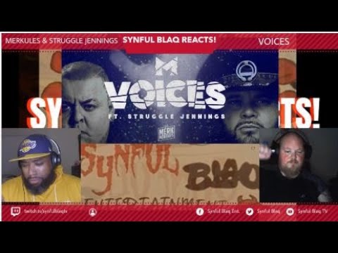 Synful Blaq Reacts - Merkules Ft. Struggle Jennings - Voices