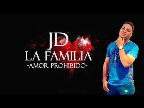 AMOR PROHIBIDO _ JD LA FAMILIA OFICIAL VIDEO LYRICS ❌ DJ HACKXX PRODUCE ❌ CAPO RECORD MUSIC