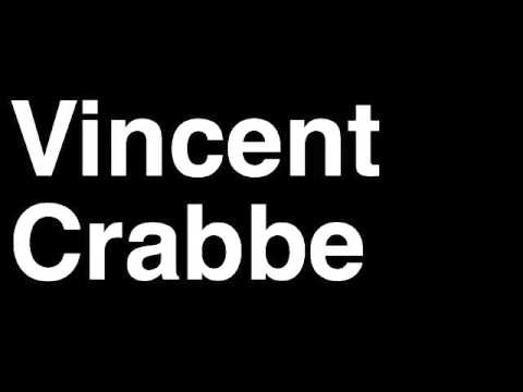 How to Pronounce Vincent Crabbe Slytherin Harry Potter Books Movies Cast Characters Runforthecube