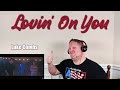 Luke Combs - Lovin' On You (Official Video) REACTION Luke Combs - Lovin' On You (Official Video) REACTION