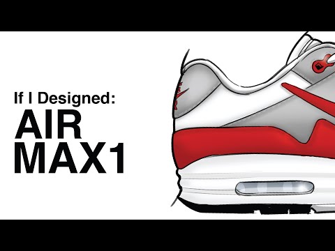 If I Designed: Air Max 1 (Air Max Day)