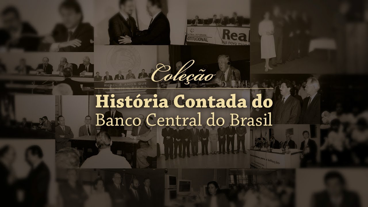 História Contada do Banco Central do Brasil