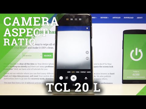 TCL 20L and Camera Modes Managing - Adjust Aspect Ratio