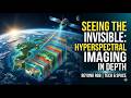 Hyperspectrial Imaging Explained In Hindi Electronics Electroniq Physics