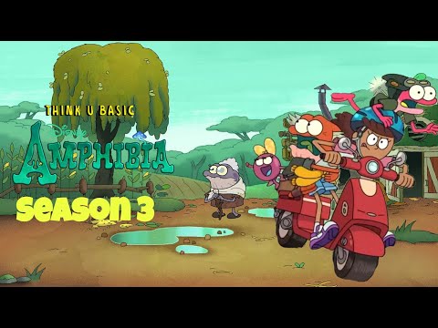 Think U Basic S1 E13"Amphibia Season 3"