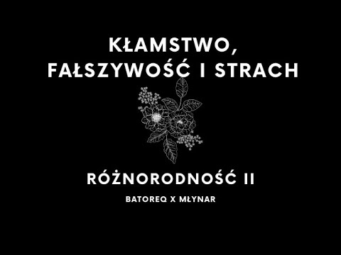 batoreq x młynar - kłamstwo, fałszywość i strach (prod. bugi)