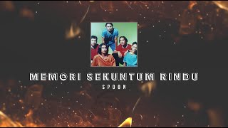 Download lagu Spoon - Memori Sekuntum Rindu KARAOKE HQ STEREO mp3