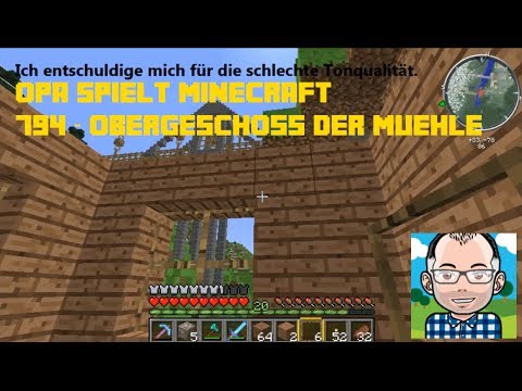 Opa spielt Minecraft 794 -- Obergeschoss der Mühle