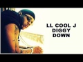 L.L. COOL J - Diggy down