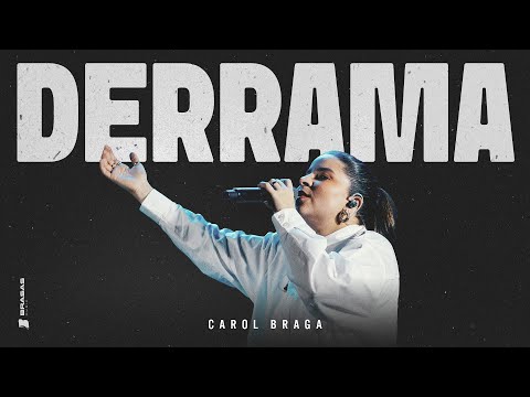 Carol Braga | Derrama - Ao Vivo (BRASAS)
