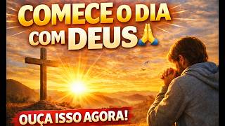 COMECE O DIA COM DEUS - SALMO 23 ???? Oração Profunda que Acalma o Coração e Guia Seus Passos