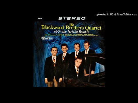 On The Jericho Road LP [Stereo] - The Blackwood Brothers Quartet (1966) [Full Album]