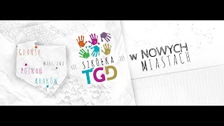 Szkółka TGD w nowych miastach !!!