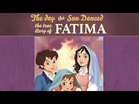 The Day the Sun Danced: The True Story of Fatima | The Saints and Heroes Collection