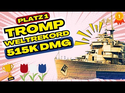 520K DMG WELTREKORD mit TROMP! 😱 "500K Club" | WoWS ⚓️ in World of Warships 🚢