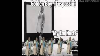 My Em Hurts - by Golden Boy (Fospassin)