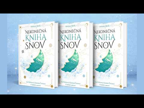 Podporte vydanie knihy: NEKONEČNÁ KNIHA SNOV