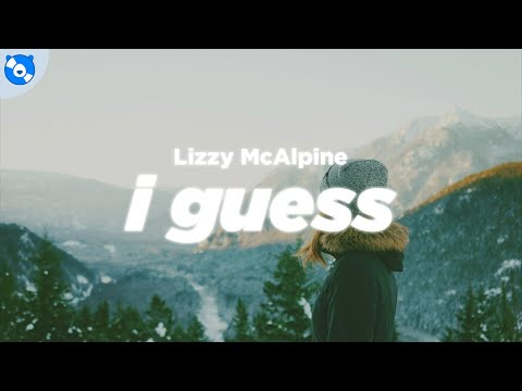 USA NEU: I Guess von Lizzy Mcalpine ((jetzt ansehen))