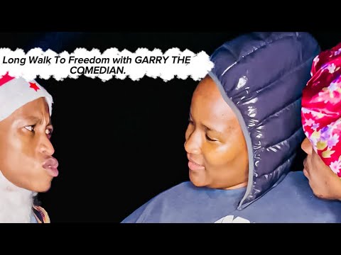 Long Walk To Freedom Featuring GARRY THE COMEDIAN.