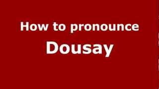 How to pronounce Dousay