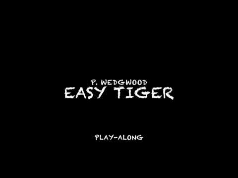 Easy Tiger - Pam Wedgwood (Play-along)