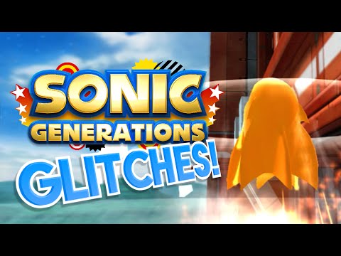 Sonic Generations GLITCHES! - What A Glitch! ft. AntDude