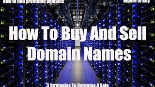 How To Find Profitable Domains | Buy Domains | Sell Domains