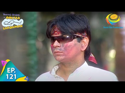 Taarak Mehta Ka Ooltah Chashmah - Episode 121 - Full Episode
