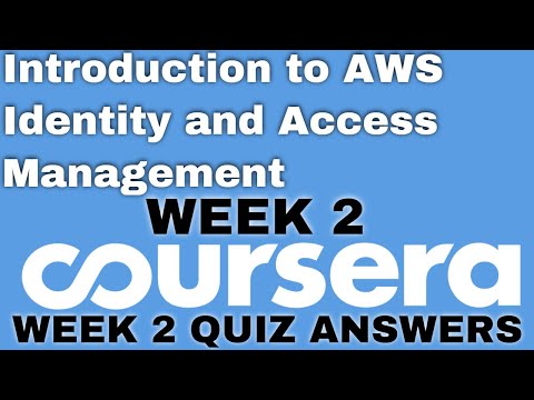 Introduction to AWS Identity and Access Management week 1 coursera quiz answer week 1