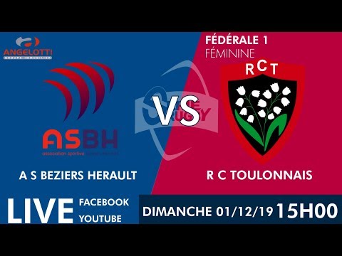 #SérieRugbyLive : AS Béziers Hérault / RC Toulonnais – Féd 1 Féminines, J6 – 1er Décembre 19