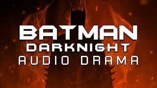 Batman: DarKnight (Audio Drama) Unproduced Screenplay from 1998