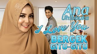 Download lagu BERGEK I Ana Uhibbuka  BOH HATE mp3